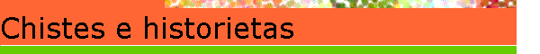 Chistes e historietas